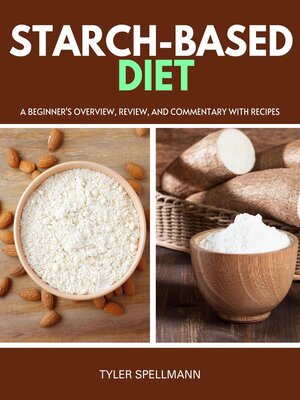 cover image of Starch-Based Diet